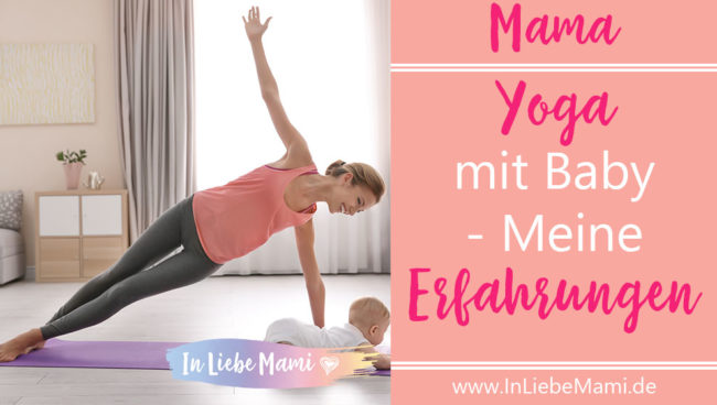 Yoga-mit-Baby – mein Erfahrungen Yoga-mit-Baby - mein Erfahrungen