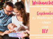 Baby-Geschenke zu Weihnachten, Tipps und DIY Ideen; DIY Weihnachstgeschenke für Babys