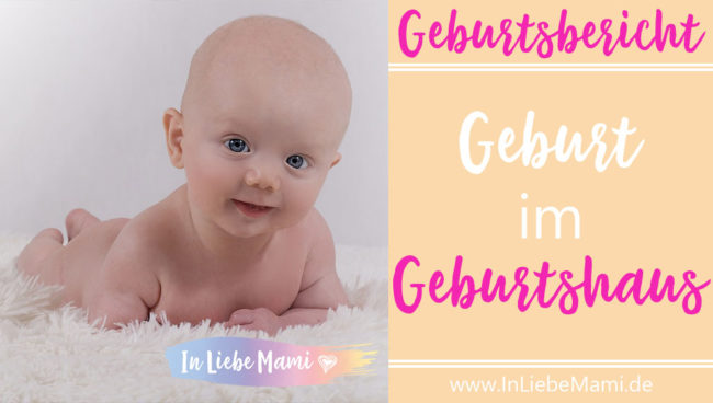 Geburtsbericht: Geburt im Geburtshaus