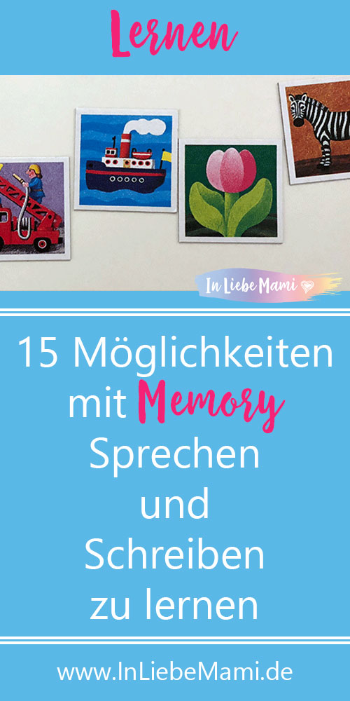 15 Möglichkeiten mit Memory Sprechen und Schreiben zu lernen