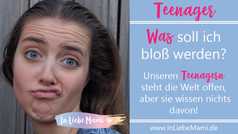 Was soll ich werden? Die moderne Berufswahl von Teenagern