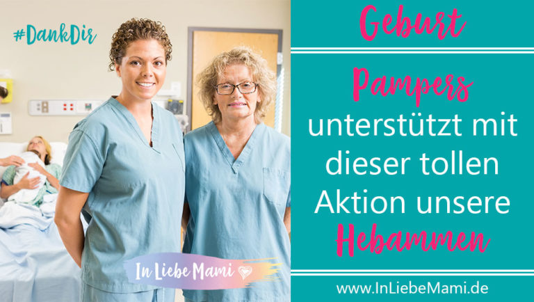 Pampers ehrt den Beruf der Hebamme mit der Aktion #DankDir. Ich möchte mich auch bedanken, denn ohne meine Hebamme säße ich wohl immer noch im Rollstuhl.