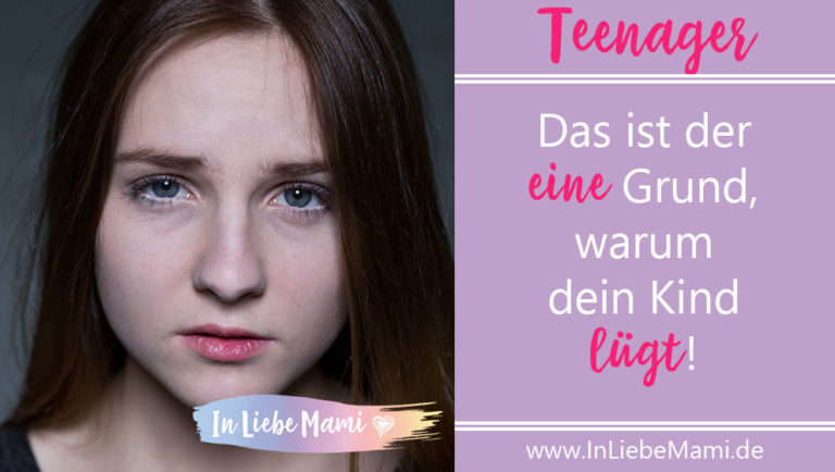 Scheinbar gibt es viele Gründe, warum Kinder und Teenager lügen. Das stimmt aber so nicht. Es gibt nur diesen Grund und vielleicht bist du Schuld daran!