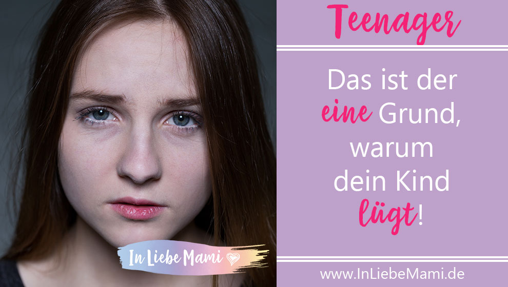 Scheinbar gibt es viele Gründe, warum Kinder und Teenager lügen. Das stimmt aber so nicht. Es gibt nur diesen Grund und vielleicht bist du Schuld daran!