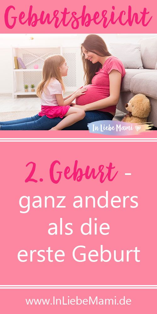 Zweite Geburt; 2. Geburt: Ganz anders als die erste Geburt - Geburtsbericht