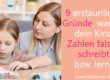 9 erstaunliche Gründe, warum dein Kind Zahlen falsch schreibt bzw. lernt