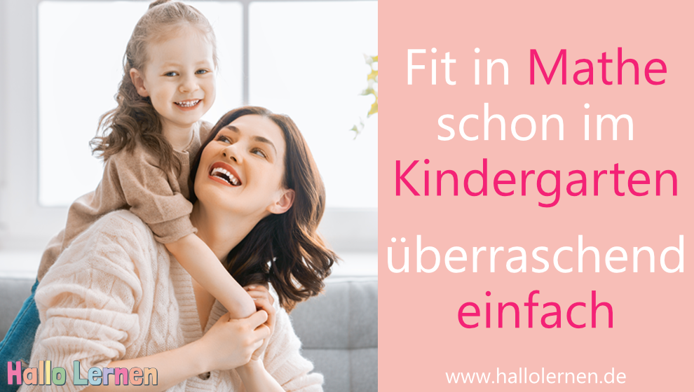 Fit in Mathe schon im Kindergarten - überraschend einfach