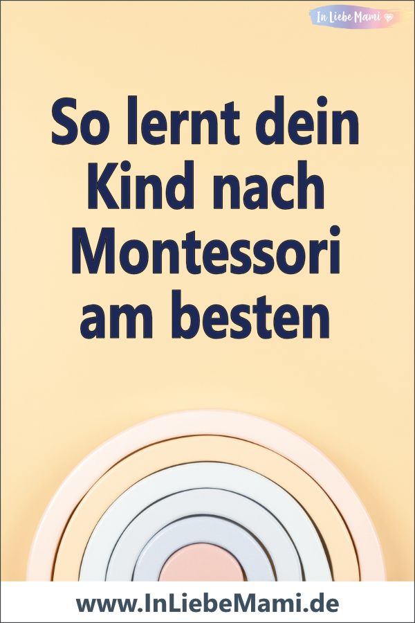 Montessori 4 So lernt dein Kind nach Montessori am besten