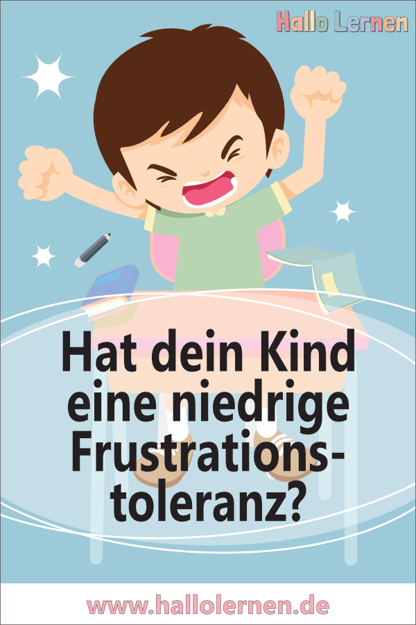 Hat dein Kind eine niedrige Frustrationstoleranz?